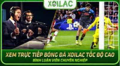 Giới thiệu Xoilac-tv.click: Nền tảng xem bóng đá trực tuyến uy tín